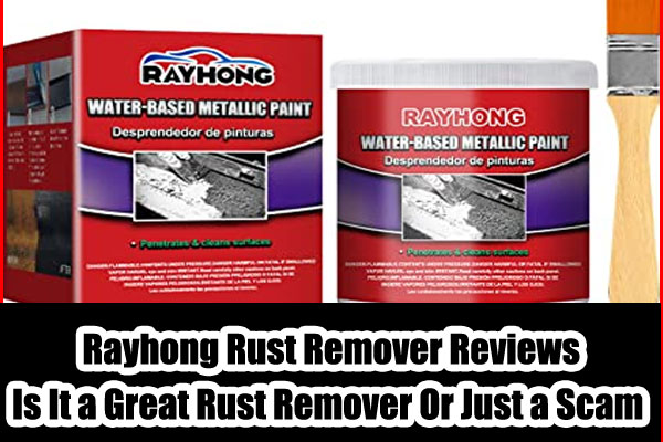 Rayhong-Rust-Remover-Reviews.jpg