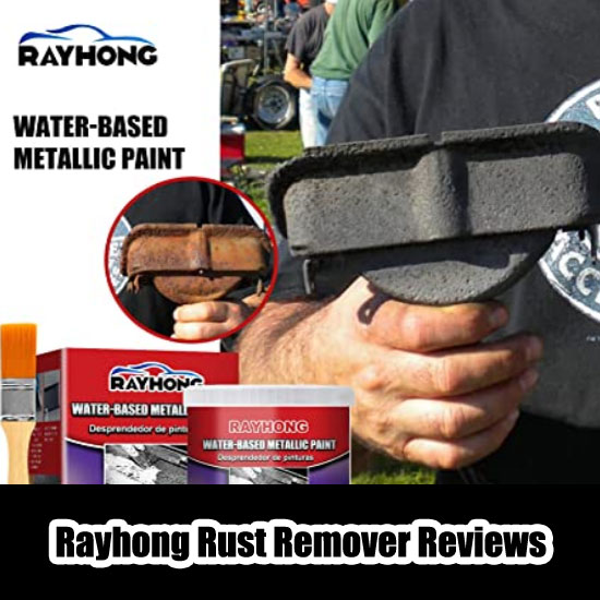 Rayhong-Rust-Remover-Reviews1.jpg